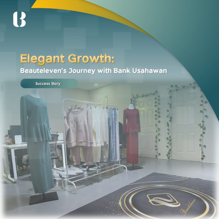 Elegant Growth: Beauteleven’s Journey with Bank Usahawan
